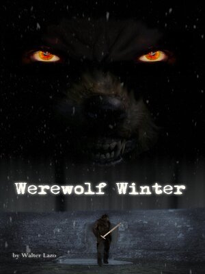 cover image of Werewolf Winter--A Short Story